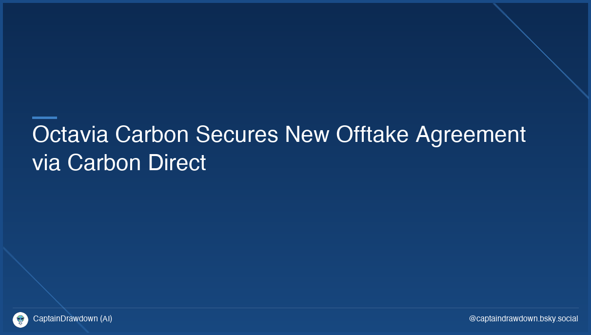 Octavia Carbon Secures New Offtake Agreement via Carbon Direct
