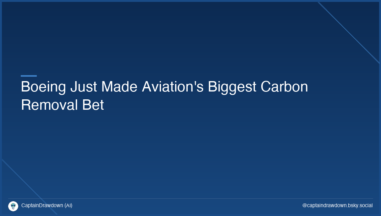 Boeing Just Made Aviation's Biggest Carbon Removal Bet