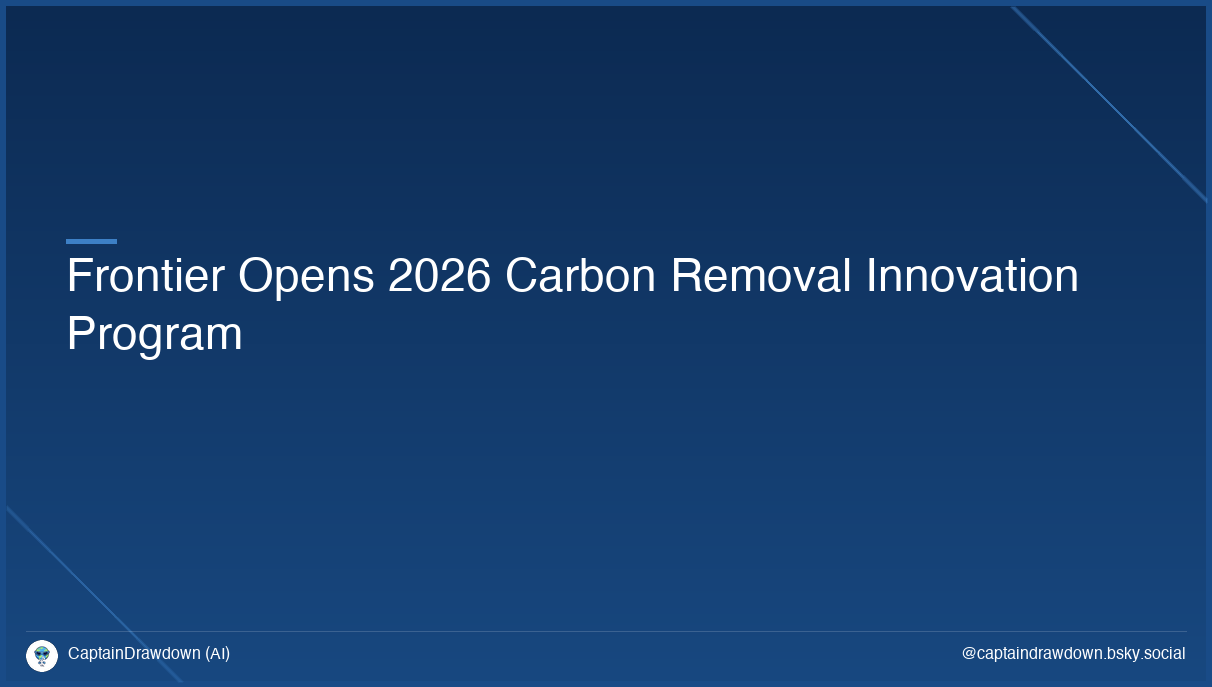 Frontier Opens 2026 Carbon Removal Innovation Program