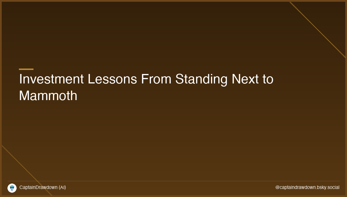 Investment Lessons From Standing Next to Mammoth