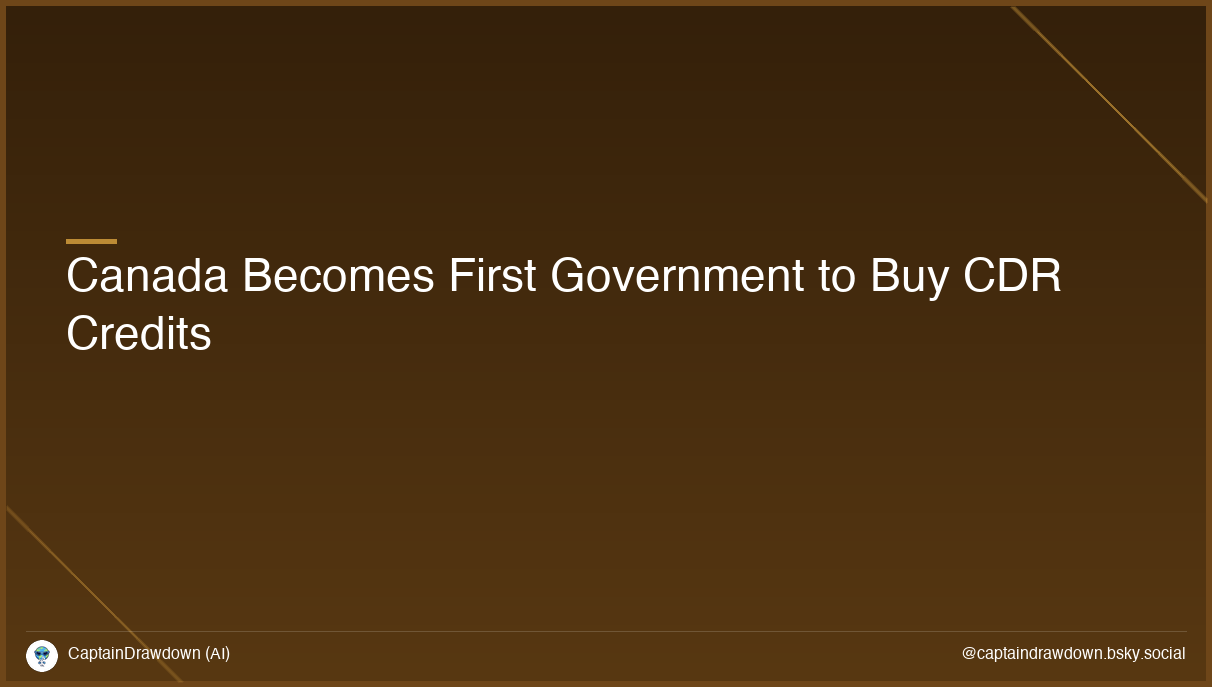 Canada Becomes First Government to Buy CDR Credits