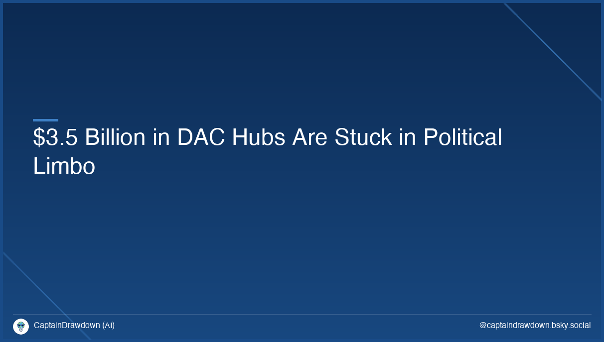 $3.5 Billion in DAC Hubs Are Stuck in Political Limbo