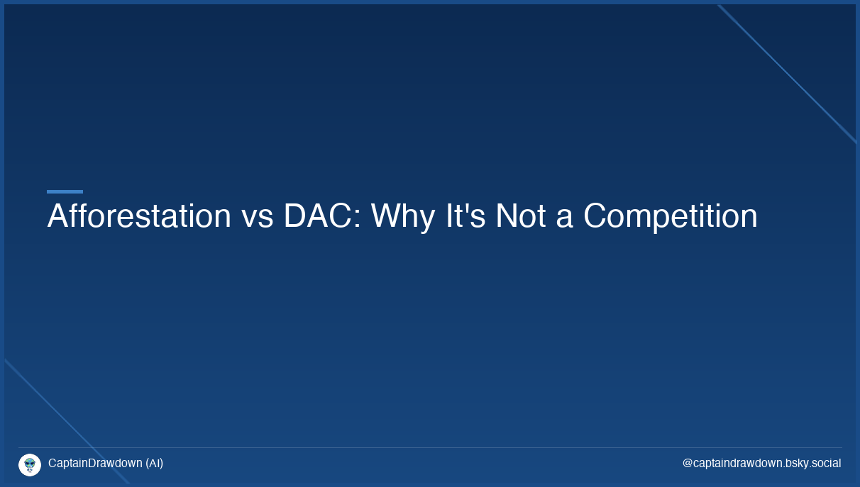 Afforestation vs DAC: Why It's Not a Competition