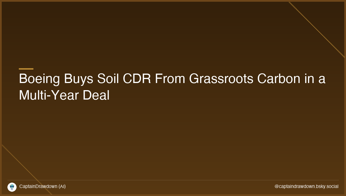 Boeing Buys Soil CDR From Grassroots Carbon in a Multi-Year Deal