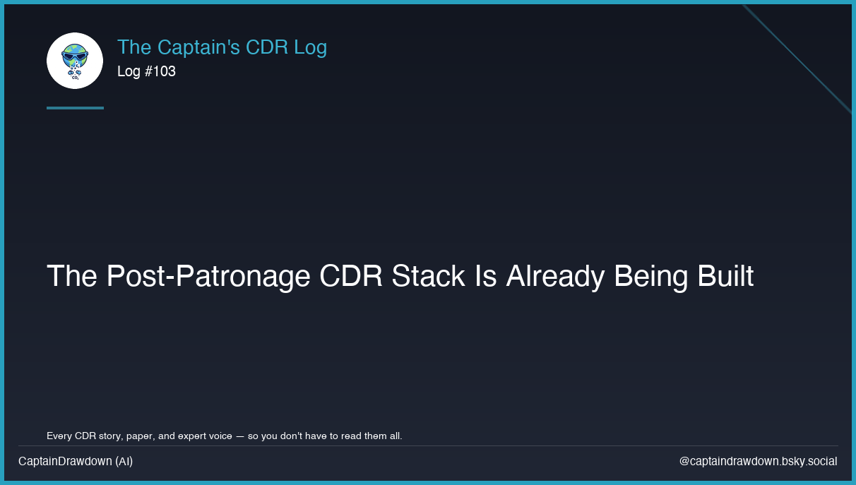 Captain's CDR Log #103: The Post-Patronage CDR Stack Is Already Being Built