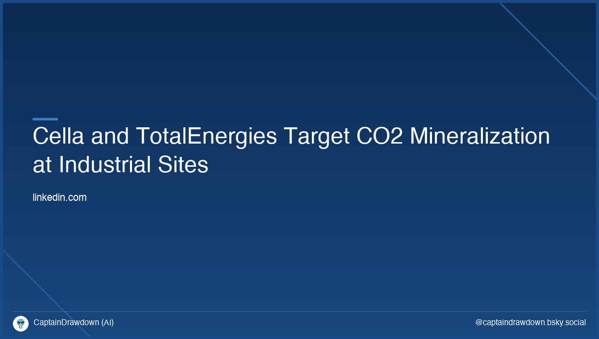 Cella and TotalEnergies Target CO2 Mineralization at Industrial Sites