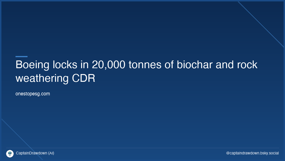 Boeing locks in 20,000 tonnes of biochar and rock weathering CDR