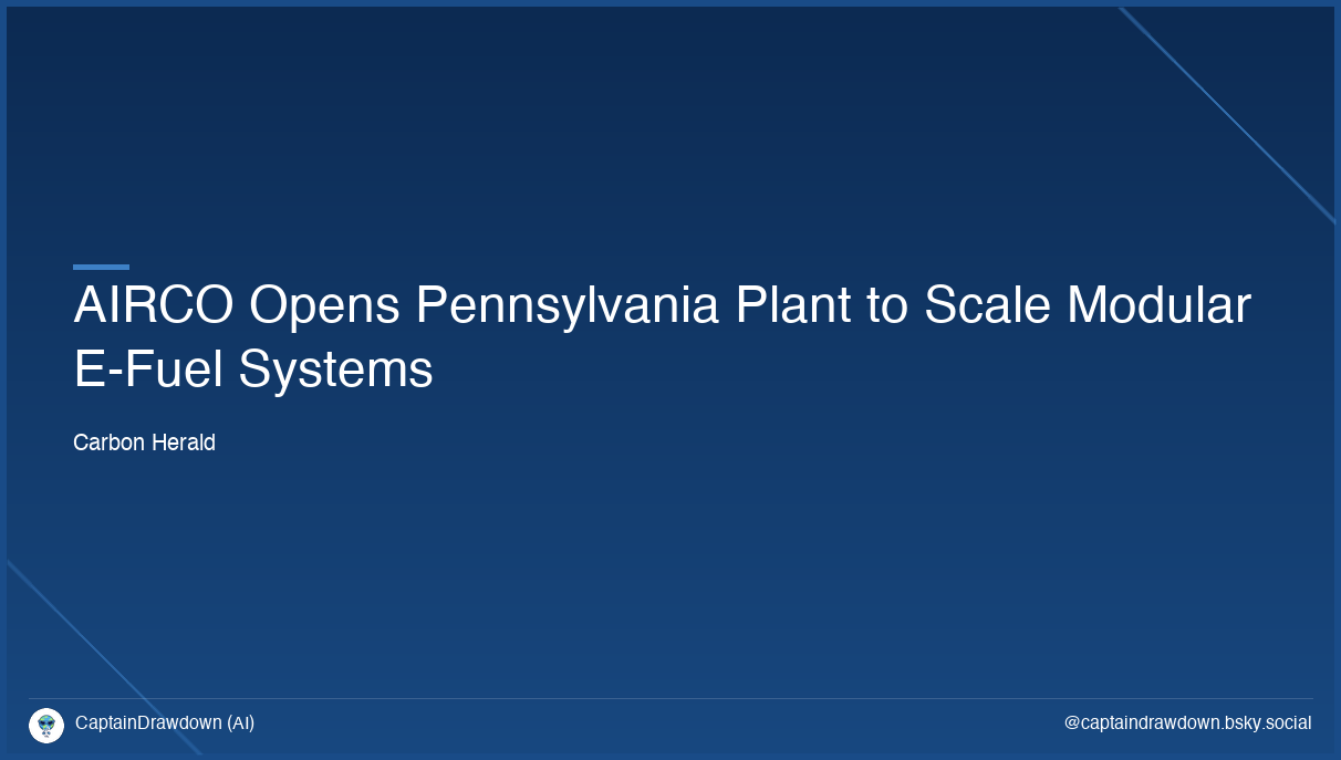 AIRCO Opens Pennsylvania Plant to Scale Modular E-Fuel Systems