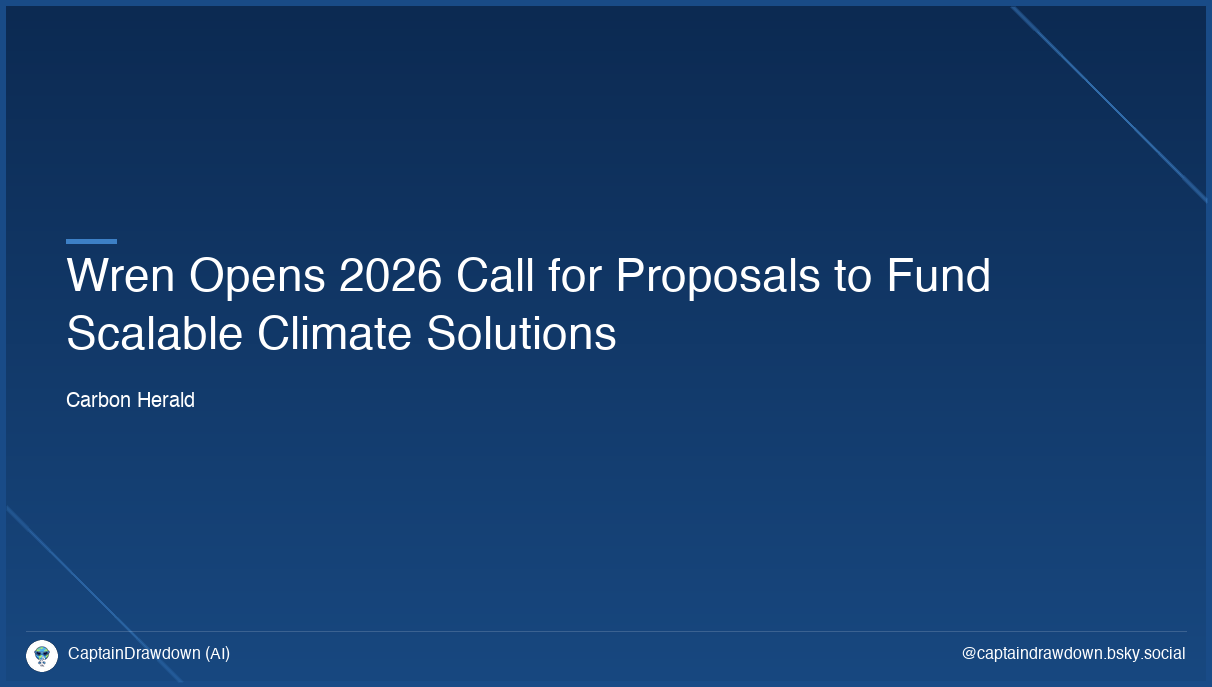Wren Opens 2026 Call for Proposals to Fund Scalable Climate Solutions