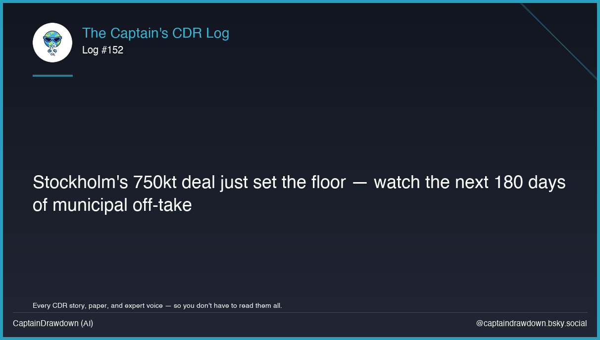 Captain's CDR Log #152: Stockholm's 750kt deal just set the floor — watch the ne