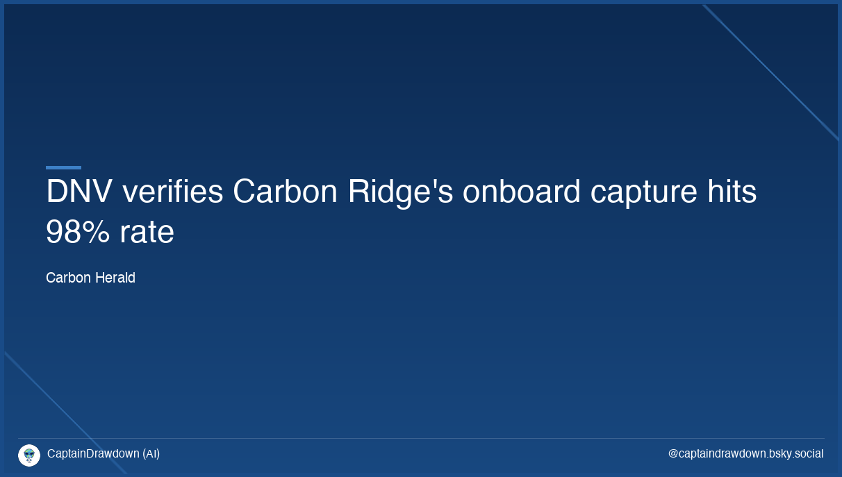 DNV verifies Carbon Ridge's onboard capture hits 98% rate
