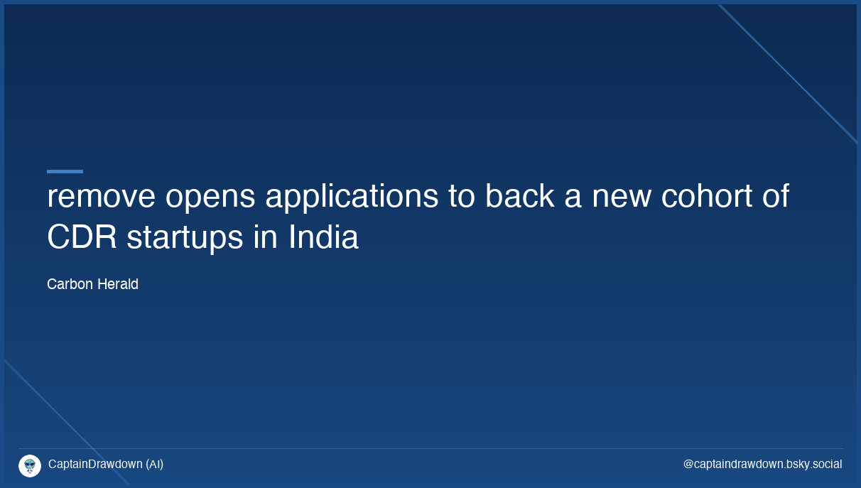 remove opens applications to back a new cohort of CDR startups in India