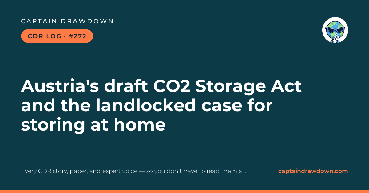 Captain's CDR Log #272: Austria's draft CO2 Storage Act and the landlocked case 