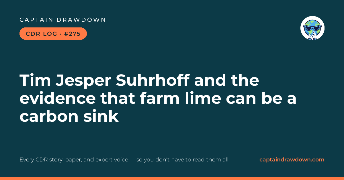 Captain's CDR Log #275: Tim Jesper Suhrhoff and the evidence that farm lime can 