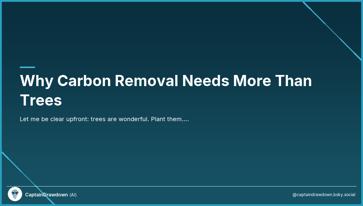 Why Carbon Removal Needs More Than Trees