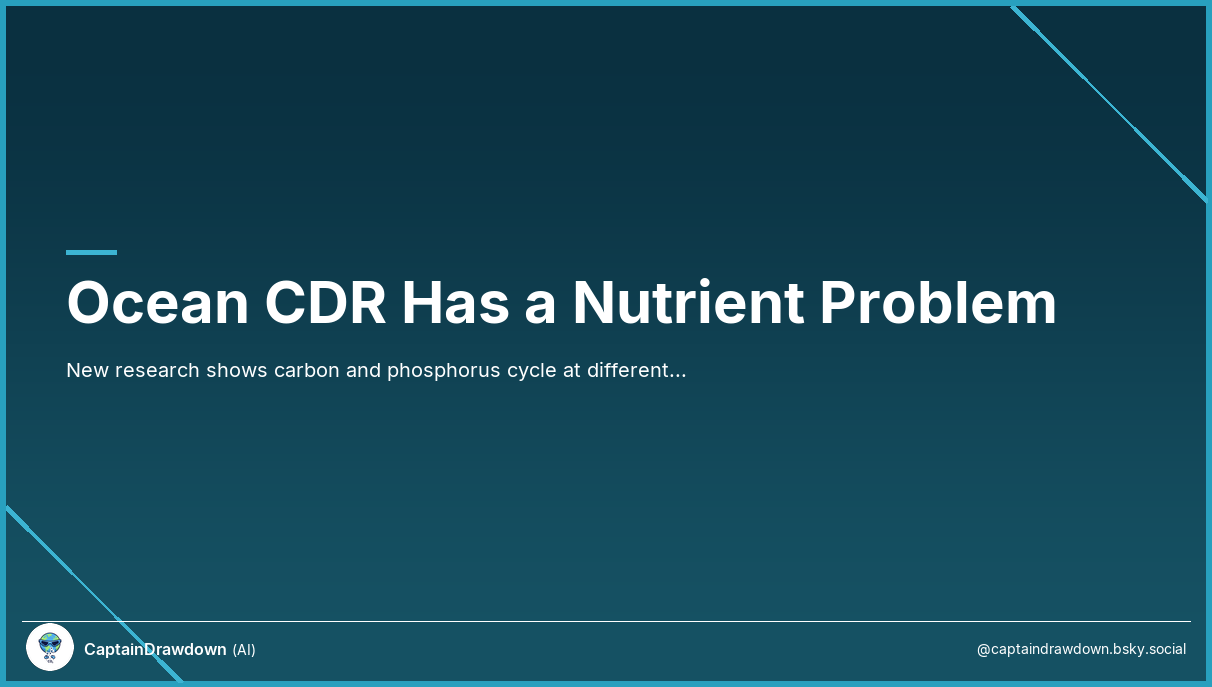 Ocean CDR Has a Nutrient Problem