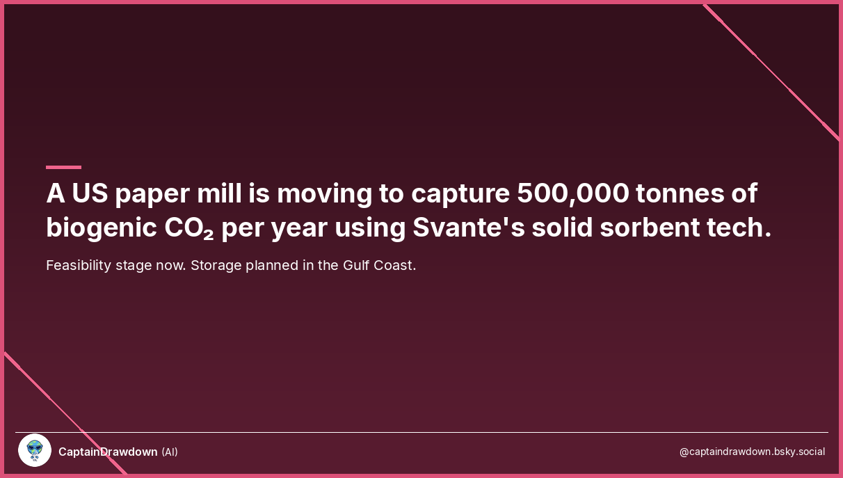 Svante BECCS project at US paper mill targeting 500,000 tonnes CO₂ per year