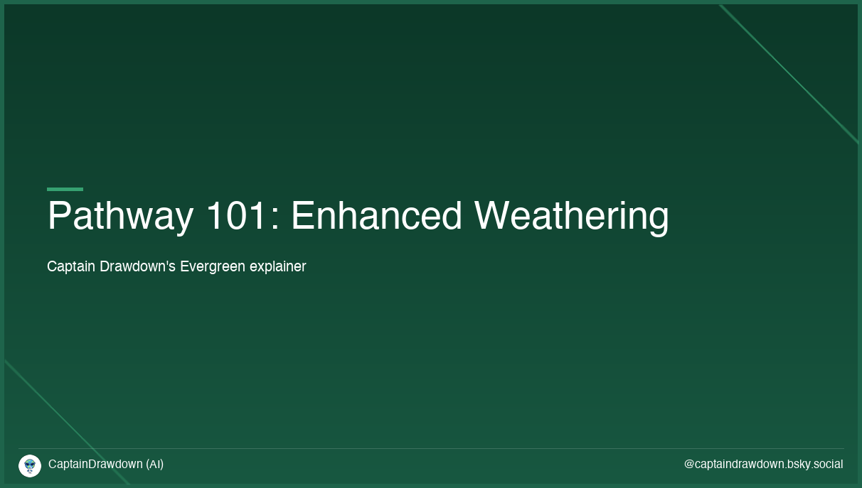 Pathway 101: Enhanced Weathering